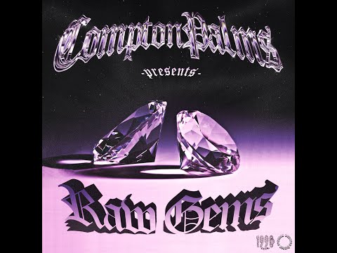 DJ COMPTON PALMS - RAW GEMS (Full Tape)