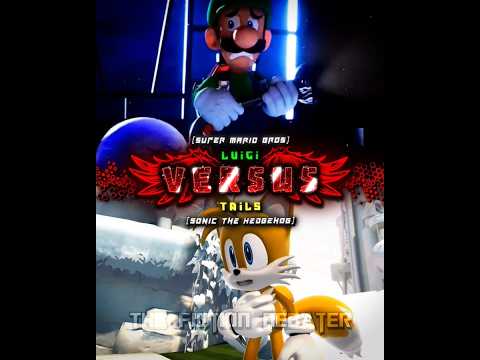 Luigi vs Tails