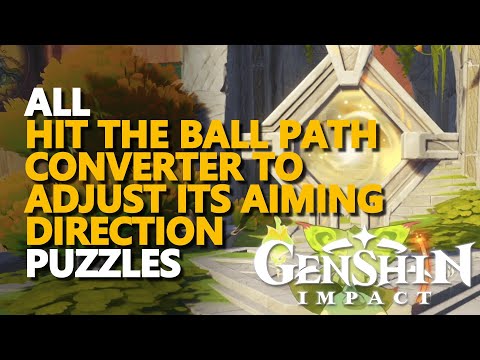 Hit the Ball Path Converter to adjust its aiming direction Genshin Impact
