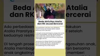 Perbedaan Aktivitas Ridwan Kamil dan Atalia Praratya seusai Bercerai, Waktu Bareng Anak Disorot