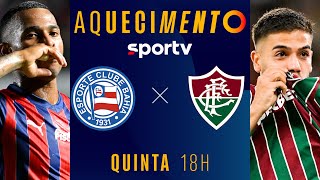 BAHIA X FLUMINENSE | AQUECIMENTO AO VIVO | BRASILEIRÃO 2026 | #live | sportv