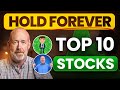 Our Top 10 Stocks To Set It Forget It