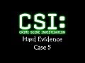 Csi Hard Evidence Case 5 Gameplay Walkthrough No Commen
