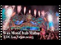 Wax Motif b2b Malaa live @ EDC Las Vegas 2023 FULL SET W/ Ty Dolla $ign