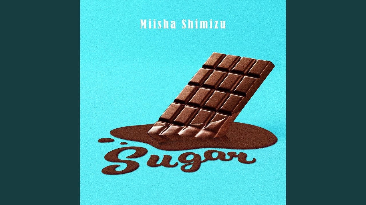 Sugar / 清水美依紗