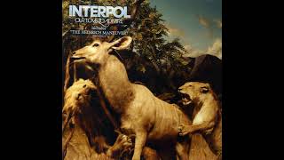 Pace Is The Trick - Interpol