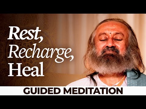 Rest & Recharge | Guided Meditation | Gurudev