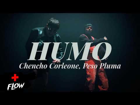 Chencho Corleone,  Peso Pluma - HUMO (Video/Lyrics)