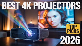 8 Best 4K Projectors of 2026 | Stunning Image Quality & Brightness!