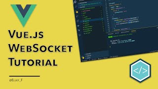 WebSockets in Vue.js - Beginners tutorial