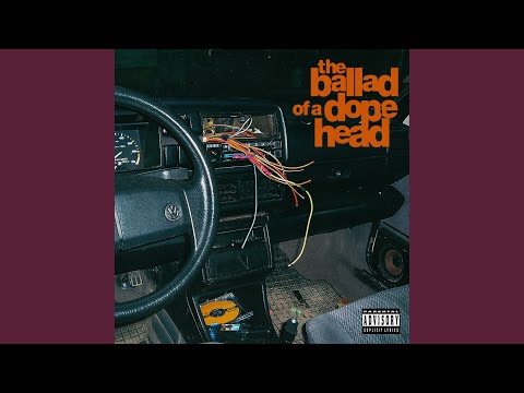 The Ballad Of A Dopehead (feat. Skimask Rambo)