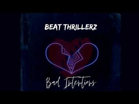 Beat Thrillerz - Bad Intentions