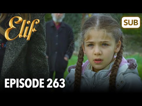 Elif Episode 263 | English Subtitle