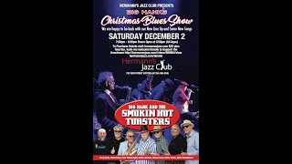 Big Hank\'s Christmas Blues Show - Dec. 2, 2023