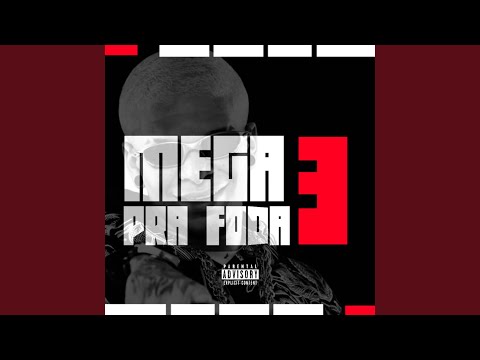 Mega pra Foda 3