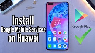 Install the Google Mobile Services on Huawei P40 Pro &amp; Other - No USB, No Computer