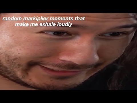 random markiplier moments that make me exhale loudly