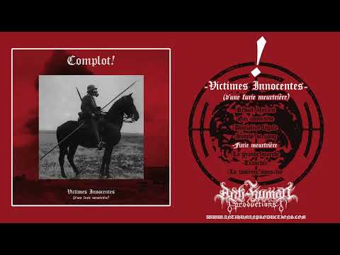 Complot! (Canada) - Victimes Innocentes d'une furie meurtrière (Full Length)  2022