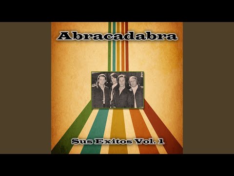 Un Quizas, Un Después, Un Tal Vez - Abracadabra