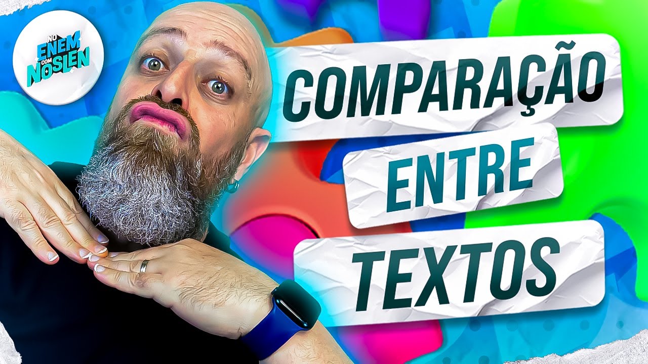 Enem 2023 | Exercícios de Comparação de Textos - [Professor Noslen]