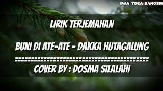 Download lagu BUNI DI ATE-ATE-DAKKA HUTAGALUNG,COVER BY DOSMA SILALAHI mp3