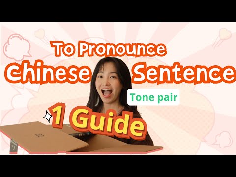 The MOST IMPORTANT Guide to Pronounce Chinese Sentences| Tone Pair2022