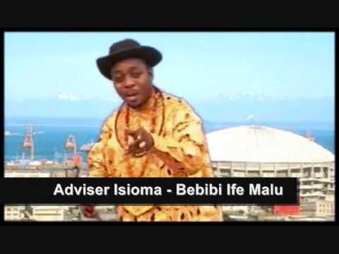Adviser Isioma - Bebibi Ife Malu