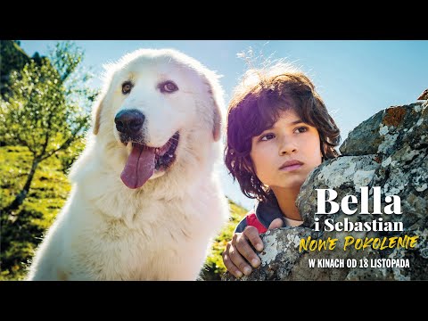 Bella i Sebastian: Nowe pokolenie - spot 3
