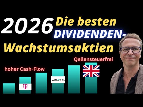 2026 | Die 6 besten Dividenden Wachstumsaktien mit hohem Cash-Flow und quellensteuerfreier Rendite