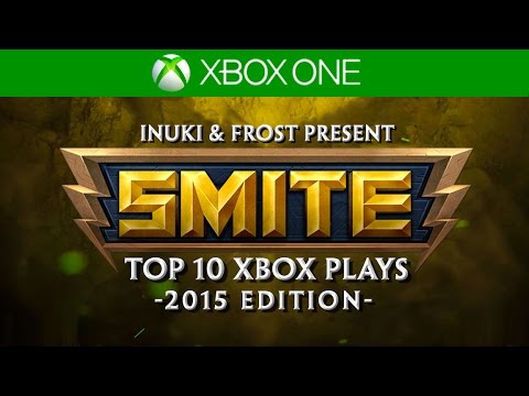SMITE - Top 10 Xbox Plays of 2015