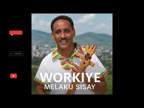 Traditional Ethiopian Music – ወርቂየ (Golden One | Workiye) | Melaku Sisay #ethiopianmusic