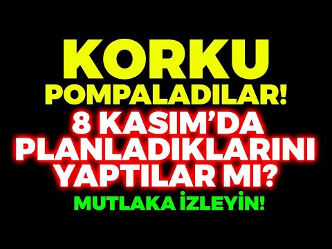Bugün 8 Kasım! Hani Dünya Batacaktı ? Korku Frekansı Yayanlara Ders Olsun!  Allah'ın Dediği Olur!