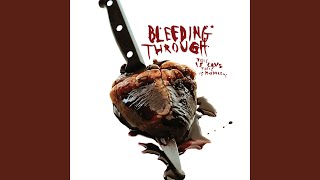 What I Bleed Without You