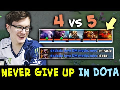 Miracle 4 vs 5 shows why you NEVER GIVE UP in Dota