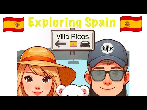 Exploring Spain,VillaRicos