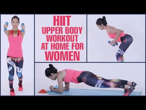 HIIT UPPER BODY WORKOUT For Women At Home - Upper Arms, Chest & Back