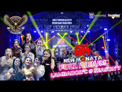 FULL ALBUM NEW MONATA LAMBADOR'C (SEASON 7) 2025 - RAMAYANA AUDIO - SEMBILAN PRODUCTION