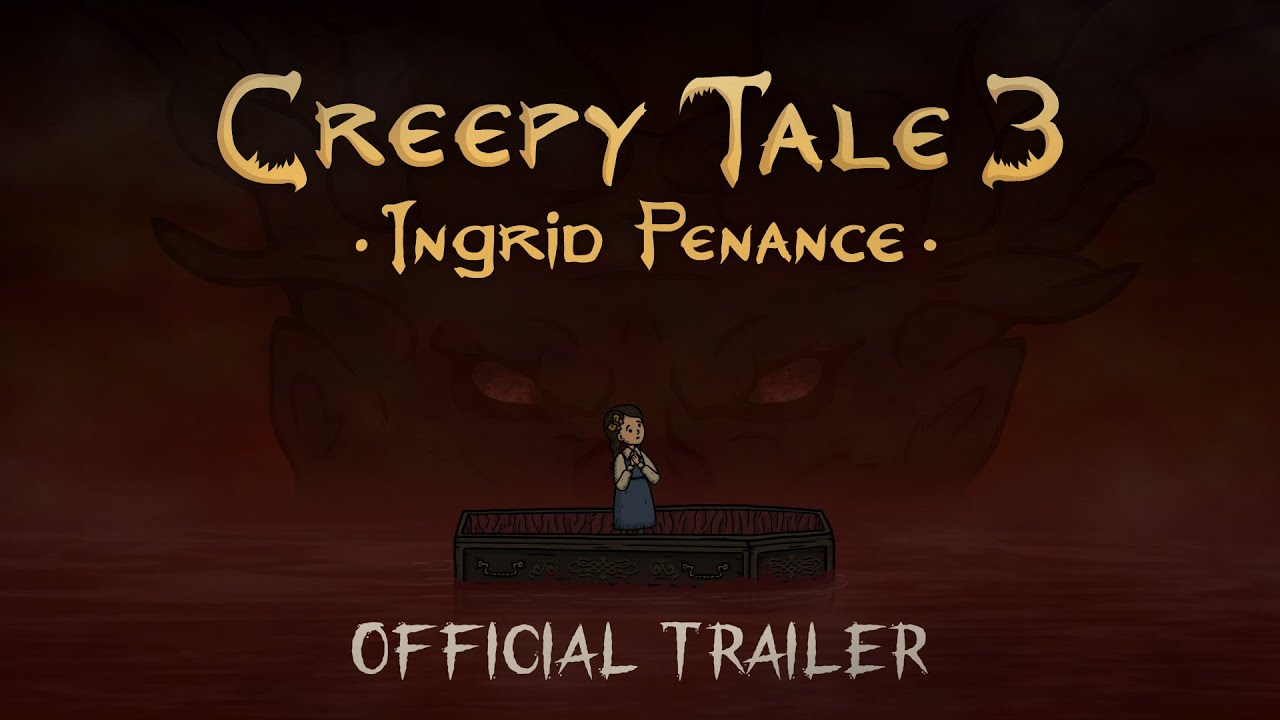 Creepy Tale: Ingrid Penance trailer teaser