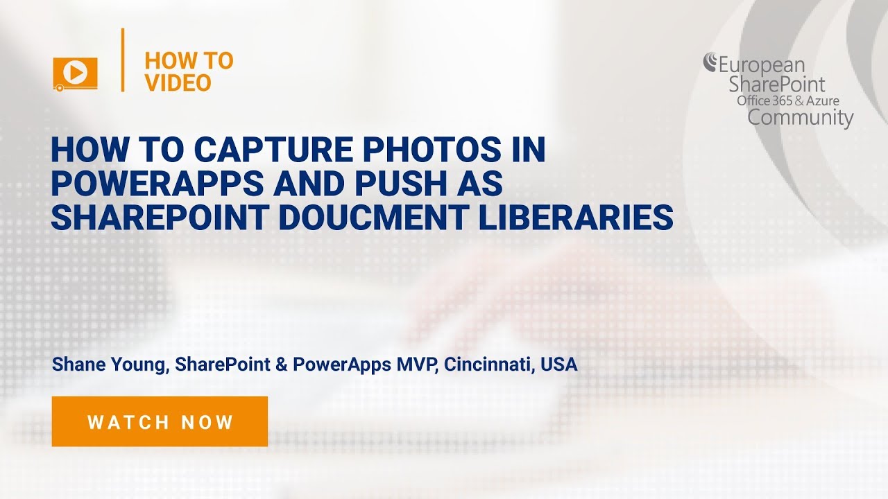 How To Capture Photos in PowerApps and push as SharePoint Document Libraries