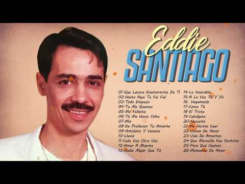 Salsa Music - Lo Mejor De Eddie Santiago - Mix Salsa Romantica De Eddie Santiago - Las 30 Éxitos Mix