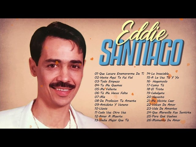 Salsa Music - Lo Mejor De Eddie Santiago - Mix Salsa Romantica De Eddie Santiago - Las 30 Éxitos Mix SDDEFAULT Thumbnail