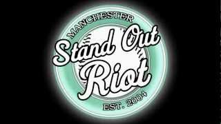 Stand Out Riot 2012 *NEW SONG*