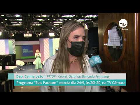 Elas Pautam: novo programa da TV Câmara sobre direitos e interesses das mulheres - 23/09/21