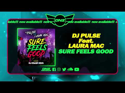 DNZ532 // DJ PULSE FT. LAURA MAC - SURE FEELS GOOD (Official Video DNZ Records)