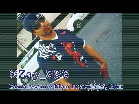 Zay 326 - Renaissance Man Featuring, Noxi