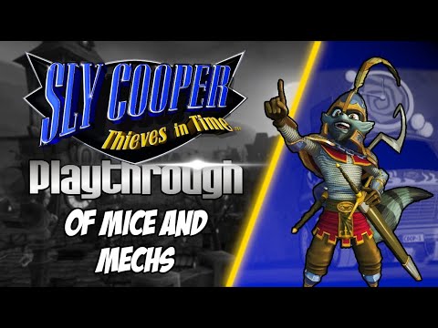 Sly Cooper: Thieves in Time - Playthrough - [Ep.4: Of Mice and Mechs] - (No Commentary)