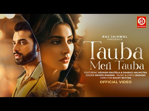 Tauba Meri Tauba Lyrics - Mamta Sharma & Badash
