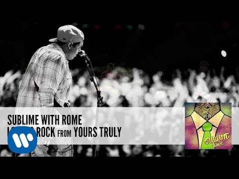Sublime With Rome: Lovers Rock (Audio)