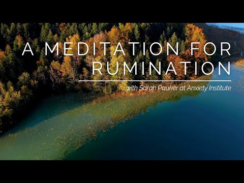 Relieving Rumination | 10-Minute Guided Meditation for Overthinking & Anxiety