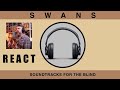 React to Swans | Helpless Child    (react #264)